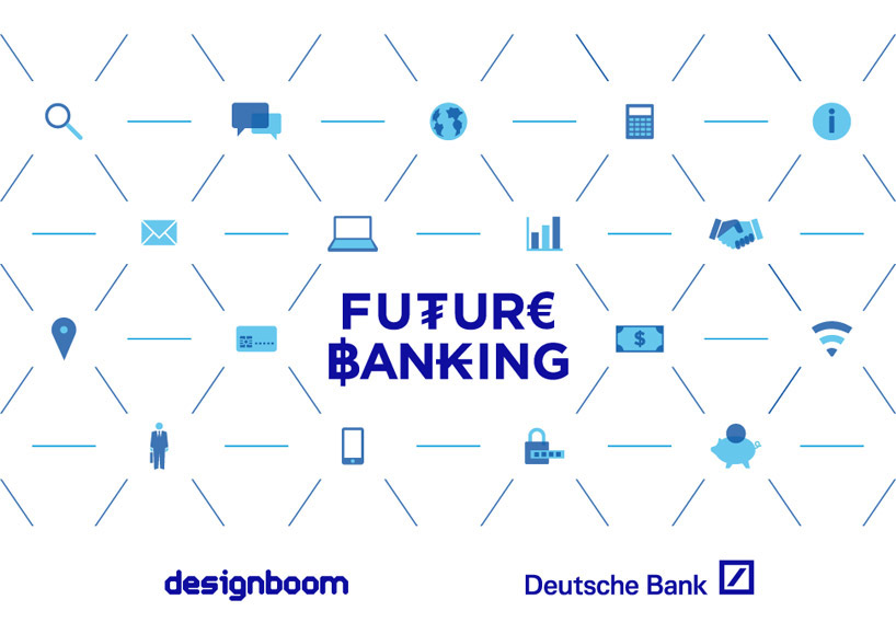 Designboom Deutsche Bank Future Banking
